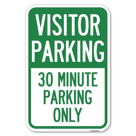 Signmission Visitor Parking Sign Visitor Parking 30 Heavy-Gauge Aluminum Sign, 12" x 18", A-1218-22727 A-1218-22727